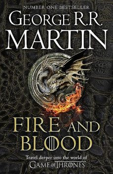Fire & Blood (A Song of Ice and Fire), George Martin
