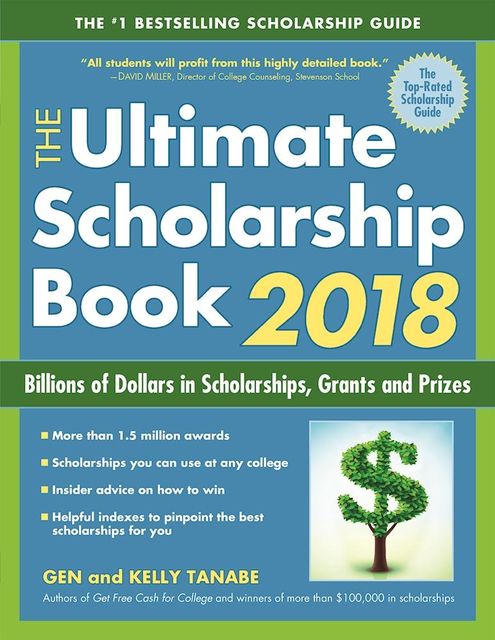 The Ultimate Scholarship Book 2018, Gen Tanabe, Kelly Tanabe