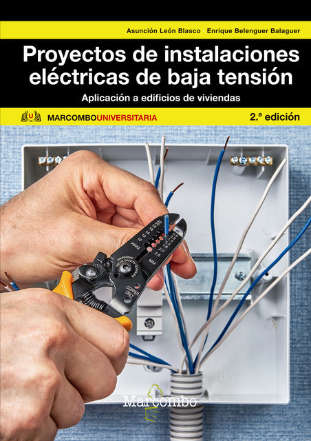 Proyectos de instalaciones eléctrica de baja tensión, Enrique Belenguer Balaguer, Mª Asunción Leon Blasco