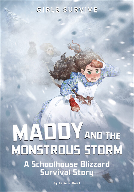 Maddy and the Monstrous Storm, Julie Gilbert
