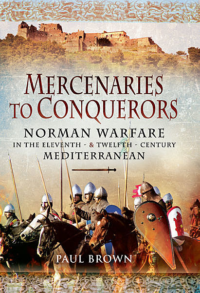 Mercenaries to Conquerors, Paul Brown