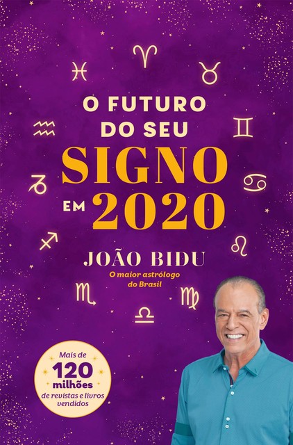 O futuro do seu signo em 2020, João Bidu