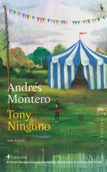 Tony Ninguno, Andrés Montero