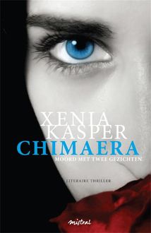 Chimaera, Xenia Kasper