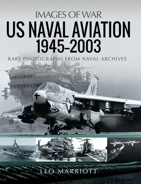 US Naval Aviation, 1945–2003, Leo Marriott