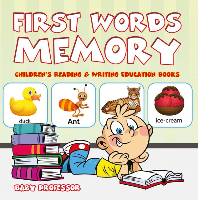 First Words Memory : Children's Reading & Writing Education Books, Baby Professor