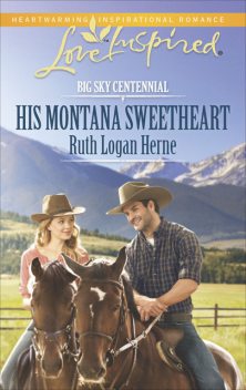 His Montana Sweetheart, Ruth Logan Herne