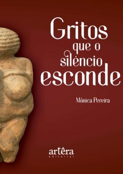 Gritos Que o Silêncio Esconde, Monica Pereira