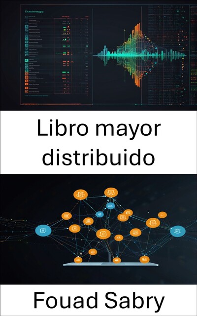 Libro mayor distribuido, Fouad Sabry