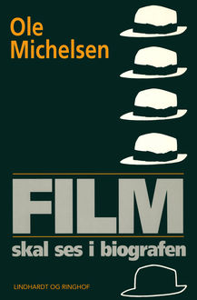 Film skal ses i biografen, Ole Michelsen