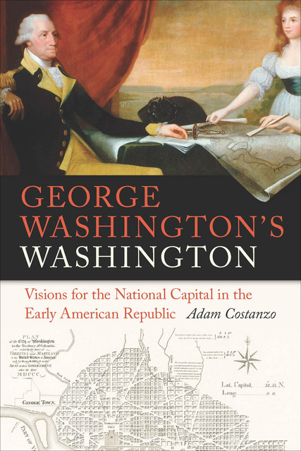 George Washington's Washington, Adam Costanzo