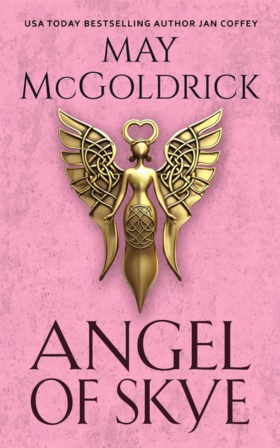 Angel of Skye, Jan Coffey, May McGoldrick