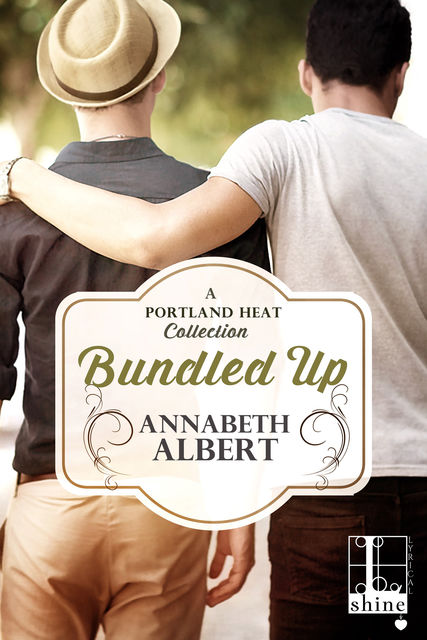 Bundled Up, Annabeth Albert