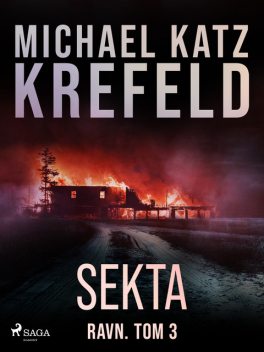 Ravn. Tom 3: Sekta, Michael Katz Krefeld