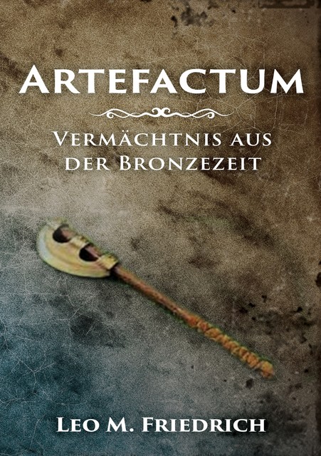 Artefactum, Friedrich Leo