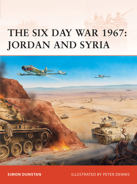 The Six Day War 1967, Simon Dunstan