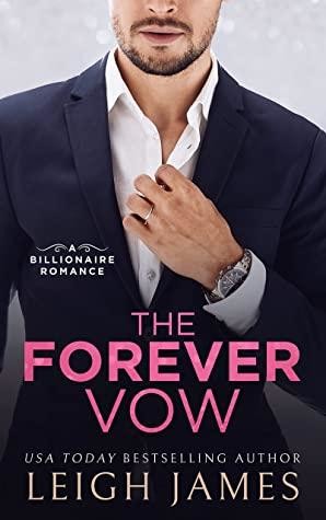 The Forever Vow, Leigh James