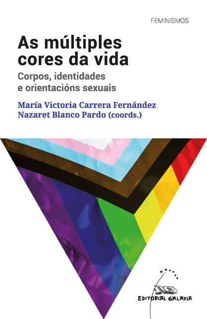 As múltiples cores da vida, Alejandro González, Carla Míguez Bóveda, Estrela Rivas López, María Victoria Carrera Fernández, Nazaret Blanco Pardo, Rebeca Jorge Rodríguez, Ártemis López Fuentes