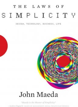 Laws Simplicity, John Maeda