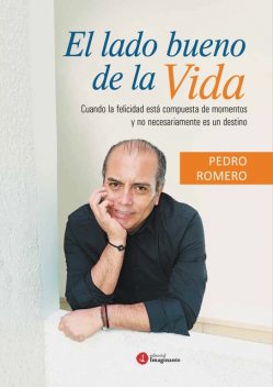 El lado bueno de la vida, Pedro Romero