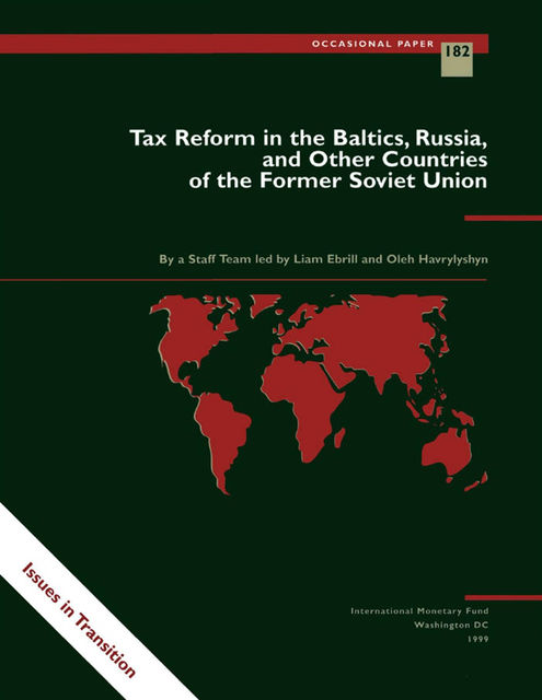 Tax Reform in the Baltics, Russia, and Other Countries of the Former Soviet Union, Liam Ebrill