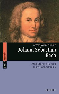 Johann Sebastian Bach, Arnold Werner-Jensen
