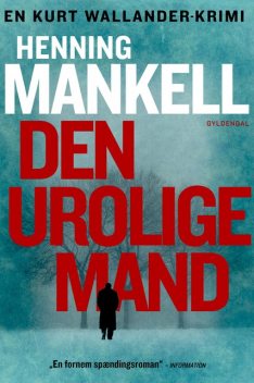 Den urolige mand, Henning Mankell
