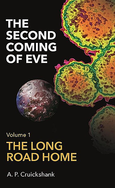 The Second Coming of Eve, Andy Cruickshank
