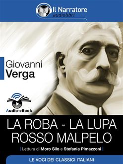 La roba – La Lupa – Rosso Malpelo (Audio-eBook), Giovanni Verga