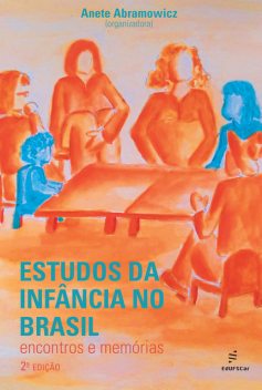 Estudos da infância no Brasil, Anete Abramowicz
