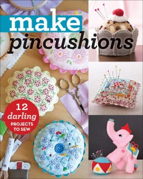 Make Pincushions, T Publishing