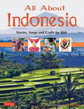 All About Indonesia, Linda Hibbs