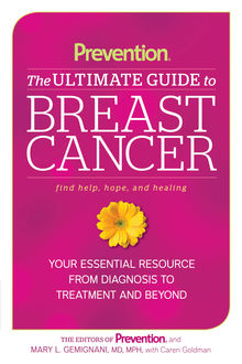 Prevention The Ultimate Guide to Breast Cancer, Caren Goldman, The Prevention