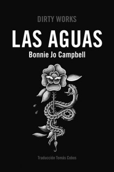 Las Aguas, Bonnie Jo Campbell