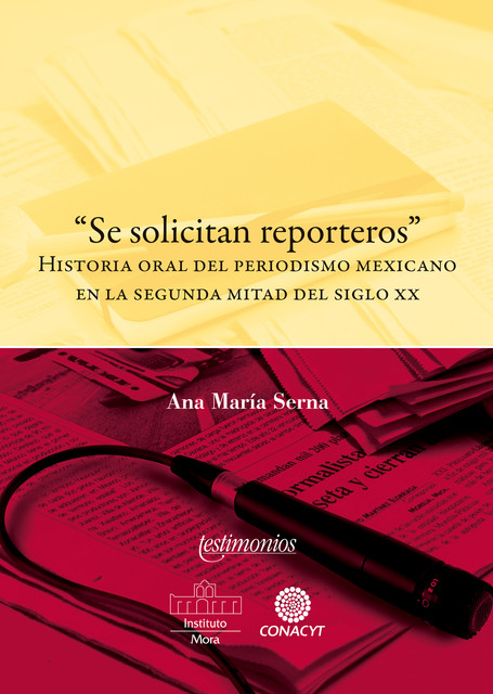 “Se solicitan reporteros”, Ana María Serna