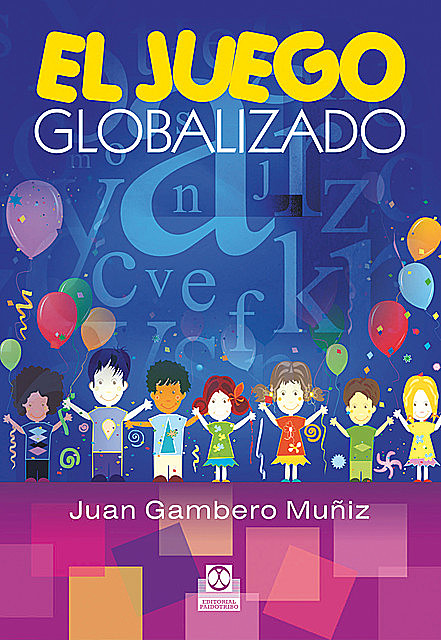 El juego globalizado (Color), Juan Gambero Muñiz