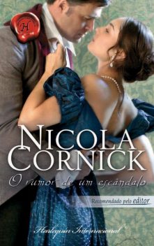 O rumor de um escândalo, Nicola Cornick