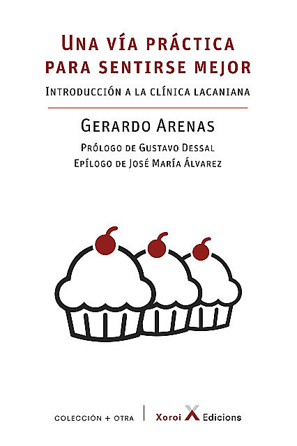 Una vía práctica para sentirse mejor, Gerardo Arenas