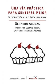 Una vía práctica para sentirse mejor, Gerardo Arenas