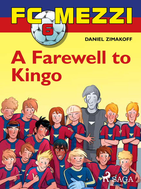 FC Mezzi 6: A Farewell to Kingo, Daniel Zimakoff