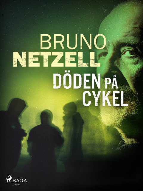 Döden på cykel, Bruno Netzell