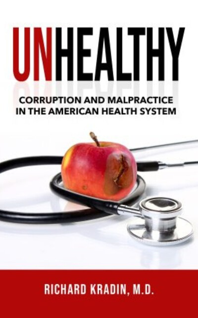 Unhealthy, Richard Kradin