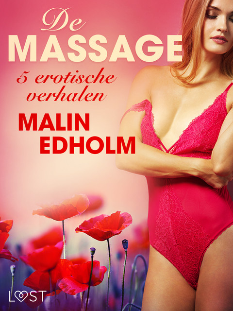 De massage – 5 erotische verhalen, Malin Edholm
