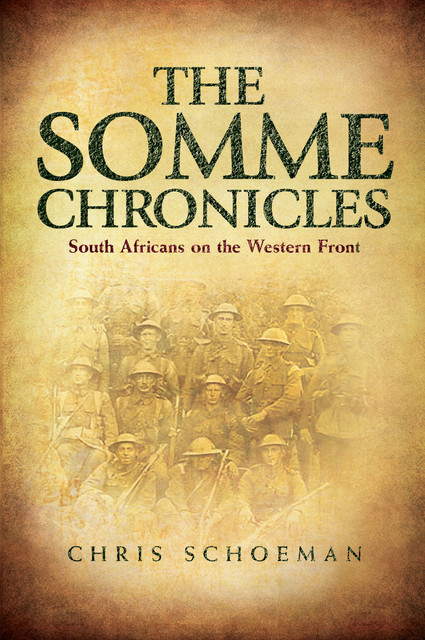 The Somme Chronicles, Chris Schoeman