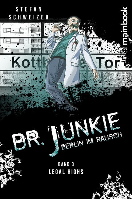 Dr. Junkie – Berlin im Rausch, Stefan Schweizer