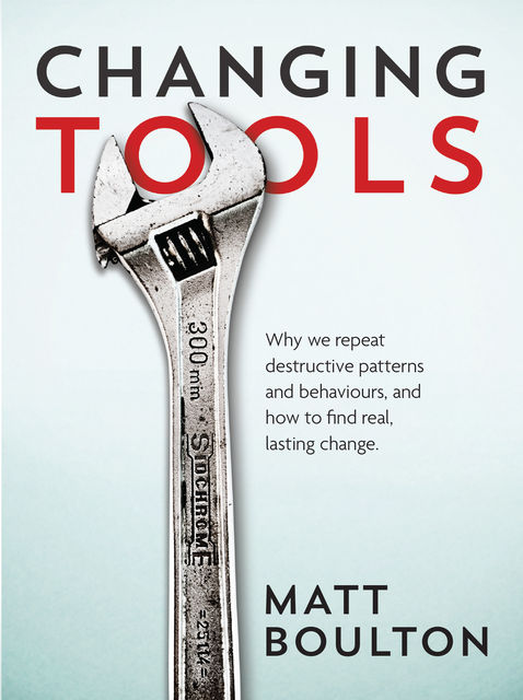 Changing Tools, Matt Boulton