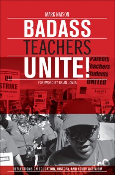 Badass Teachers Unite, Mark Naison
