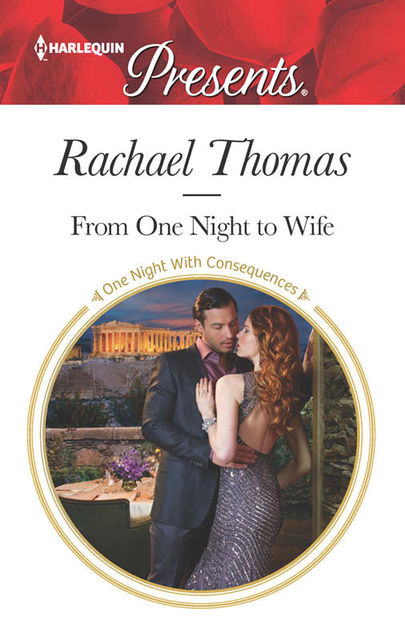 From One Night to Wife, Rachael Thomas