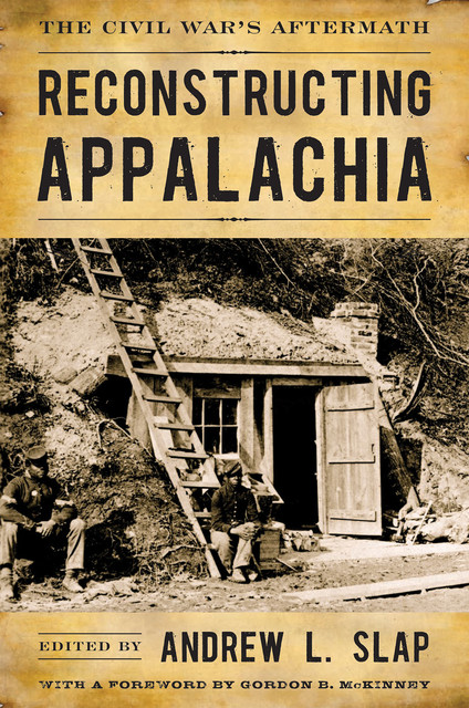 Reconstructing Appalachia, Andrew Slap