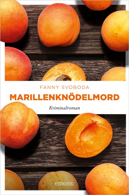 Marillenknödelmord, Fanny Svoboda
